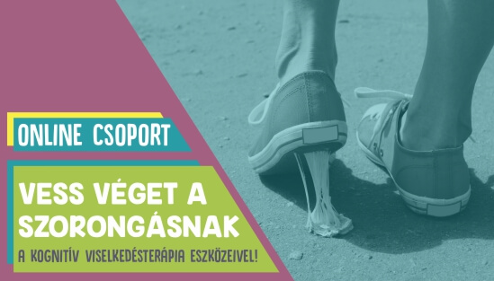 Vess véget a szorongásnak! - Online csoport - ABC Pszichoterápia